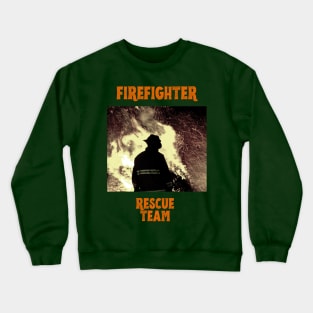 FIREFIGHTER RESCUE TEAM Crewneck Sweatshirt